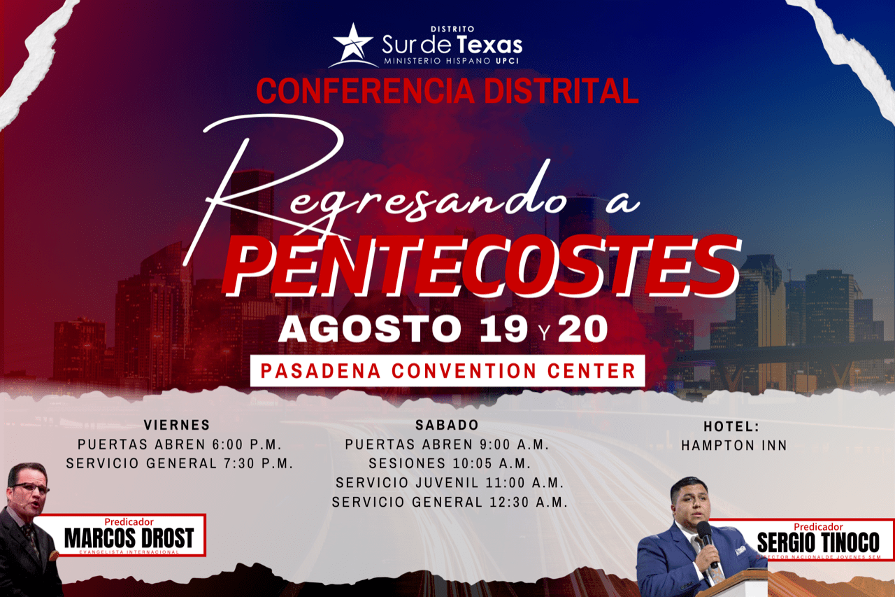 Spanish Ministry Conference South Texas District UPCI